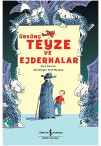 Ürkünç Teyze ve Ejderhalar