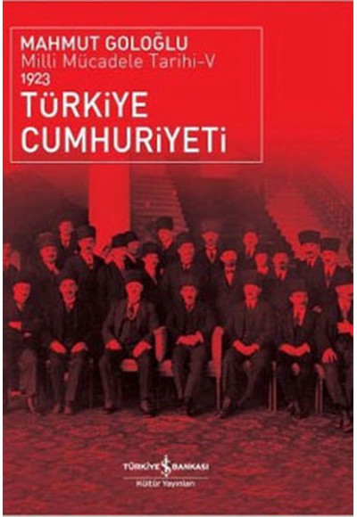 Türkiye Cumhuriyeti - Milli Mücadele Tarihi V