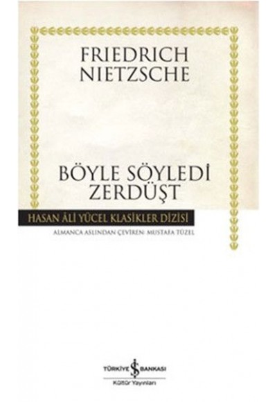 Böyle Söyledi Zerdüşt - Hasan Ali Yücel Klasikleri