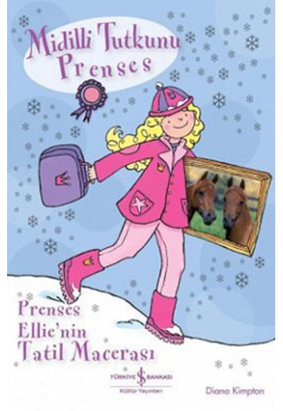 Midilli Tutkunu Prenses - Prenses Ellie’nin Macerası