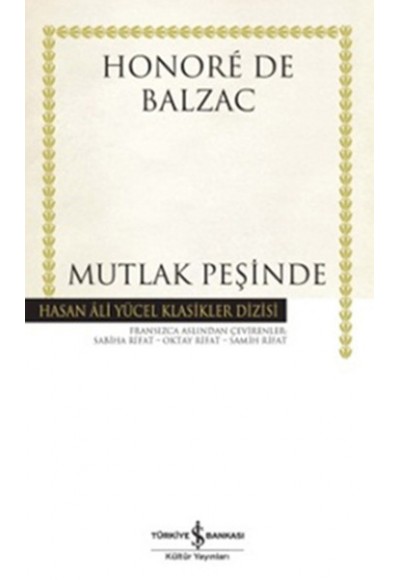 Mutlak Peşinde - Hasan Ali Yücel Klasikleri (Ciltli)