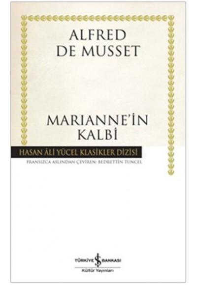Marianne'in Kalbi - Hasan Ali Yücel Klasikleri (Cillti)