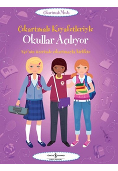 Çıkartmalı Kıyafetleriyle Okullar Açılıyor