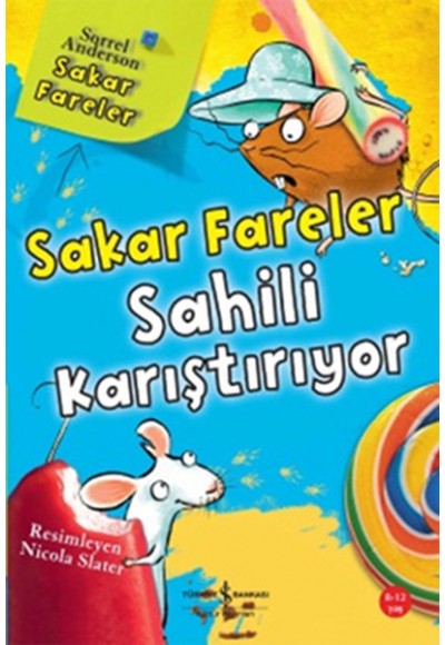 Sakar Fareler Sahili Karıştırıyor