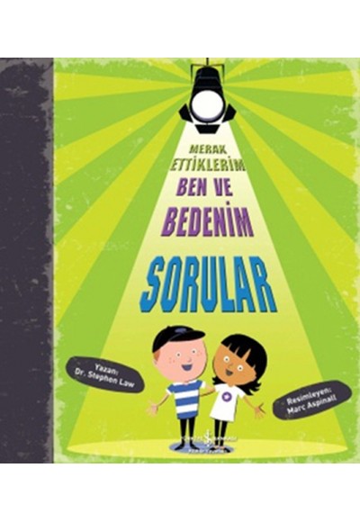 Merak Ettiklerim Ben ve Bedenim - Sorular