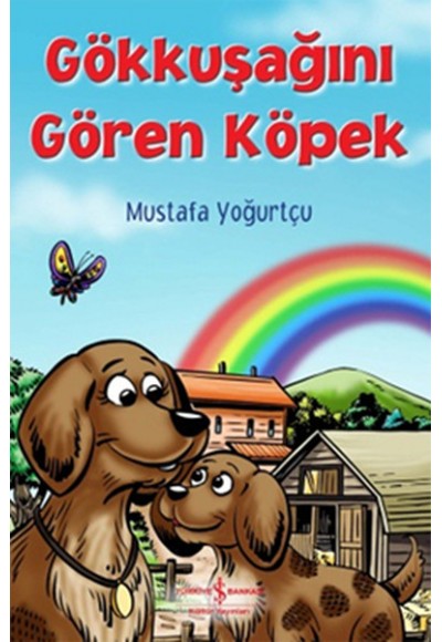 Gökkuşağını Gören Köpek