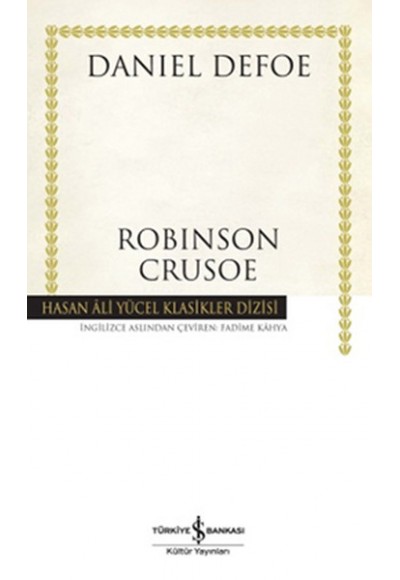 Robinson Crusoe - Hasan Ali Yücel Klasikleri (Ciltli)