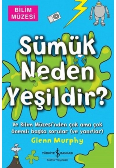Sümük Neden Yeşildir?