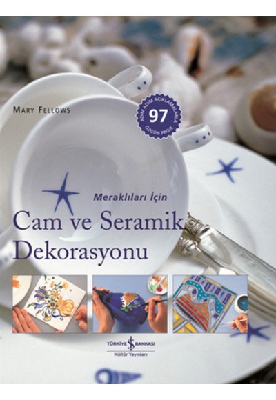 Meraklıları İçin Cam ve Seramik Dekorasyonu