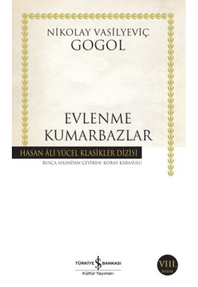 Evlenme-Kumarbazlar - Hasan Ali Yücel Klasikleri