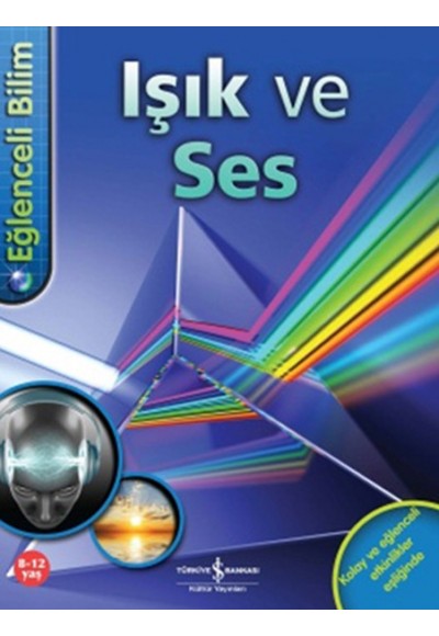 Eğlenceli Bilim - Işık ve Ses
