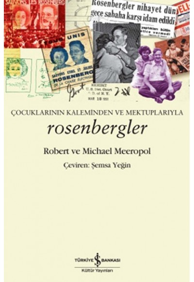 Çocuklarının Kaleminden ve Mektuplarıyla Rosenbergler
