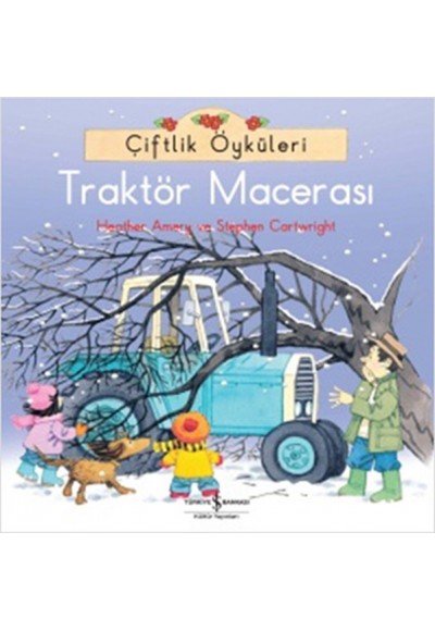 Çiftlik Öyküleri - Traktör Macerası