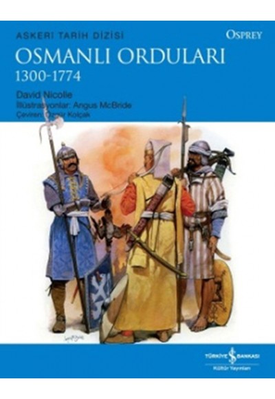 Osmanlı Orduları (1300-1774)