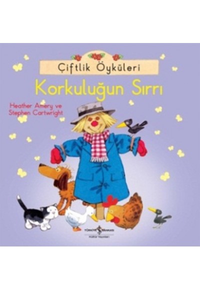 Çiftlik Öyküleri - Korkuluğun Sırrı