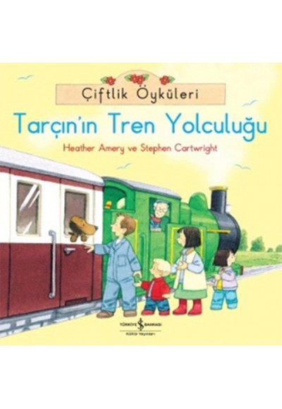 Çiftlik Öyküleri - Tarçının Tren Yolculuğu