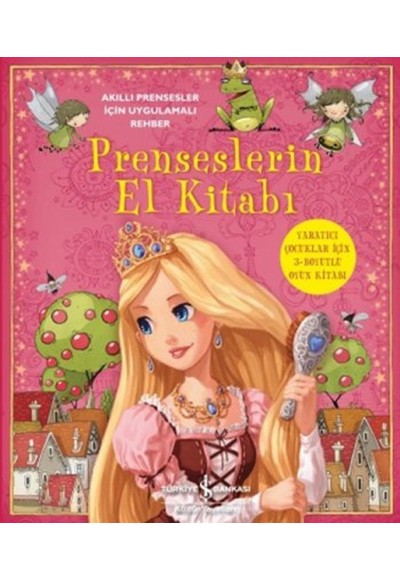 Prenseslerin El Kitabı  Akıllı Prensesler İçin Uygulamalı Rehber