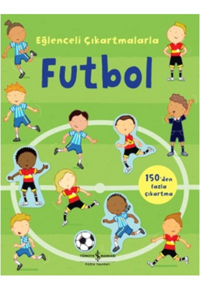 Eğlenceli Çıkartmalarla - Futbol