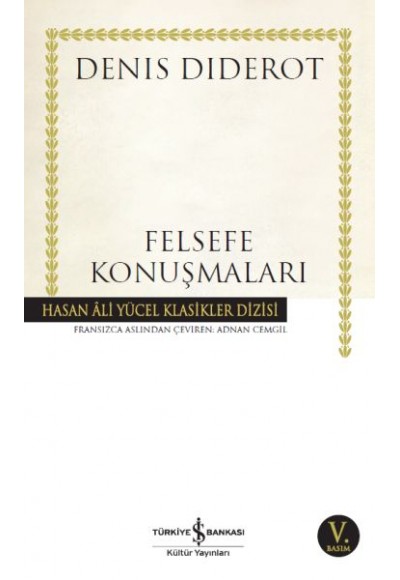 Felsefe Konuşmaları - Hasan Ali Yücel Klasikleri