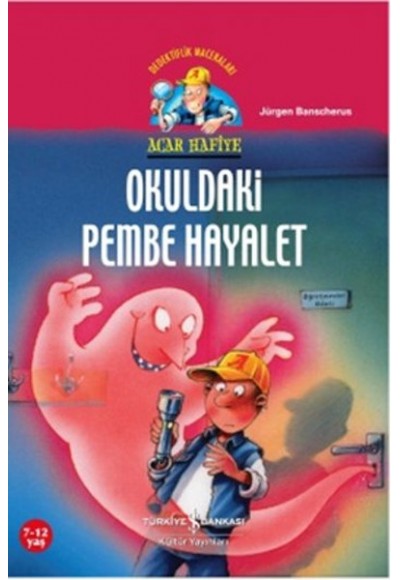 Acar Hafiye - Okuldaki Pembe Hayalet