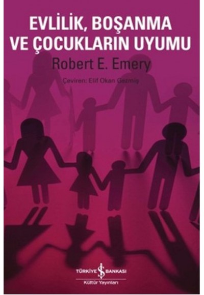 Evlilik Boşanma ve Çocukların Uyumu