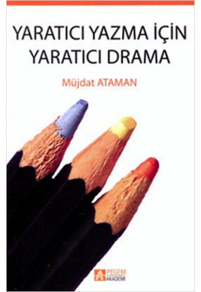 Yaratıcı Yazma İçin Yaratıcı Drama