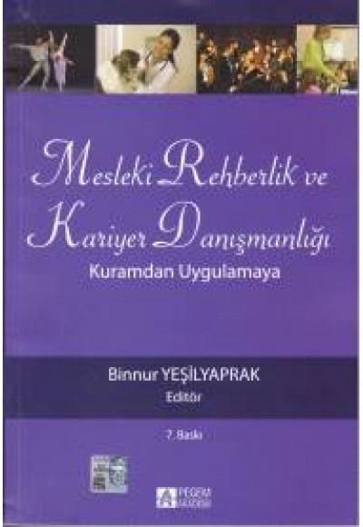 Pegem Akademi Mesleki Rehberlik ve Kariyer Danışmanlığı: Kuramdan Uygulamaya