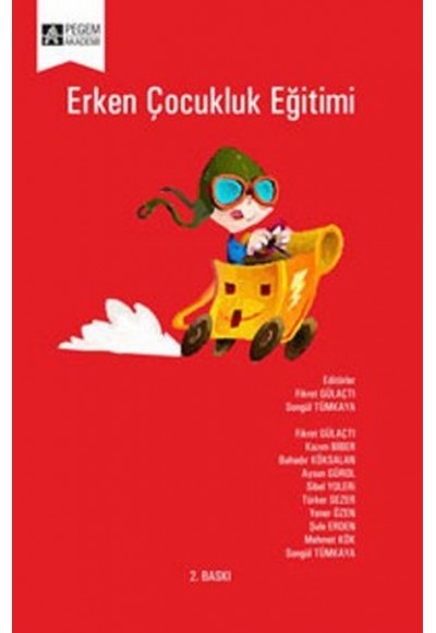 Erken Çocukluk Eğitimi (Songül Tümkaya-Fikret Gülaçtı)