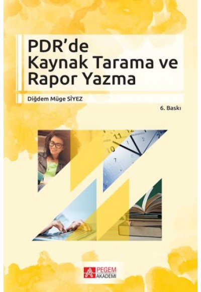 PDR'de Kaynak Tarama ve Rapor Yazma