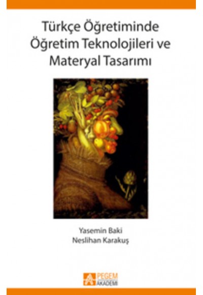 Türkçe Öğretiminde Öğretim Teknolojileri ve Materyal Tasarımı