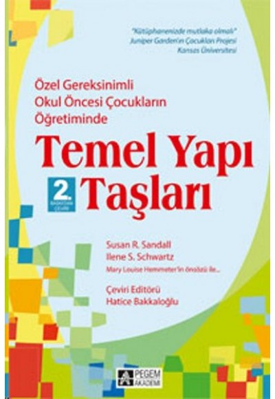 Özel Gereksinimli Okul Öncesi Çocukların Öğretiminde Temel Yapı Taşları (Cd Ek'li)