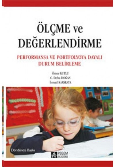 Ölçme ve Değerlendirme  Performansa ve Portfolyoya Dayalı Durum Belirleme