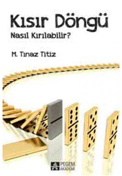 Kısır Döngü Nasıl Kırılabilir?