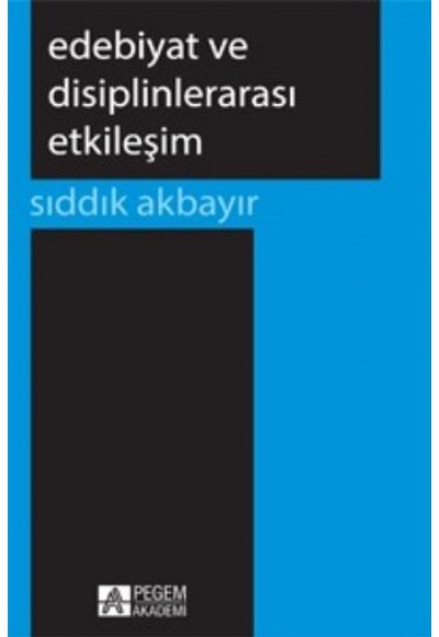 Edebiyat ve Disiplinlerarası Etkileşim