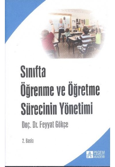 Sınıfta Öğrenme ve Öğretme Sürecinin Yönetimi