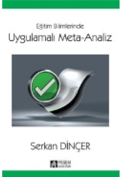 Eğitim Bilimlerinde Uygulamalı Meta-Analiz