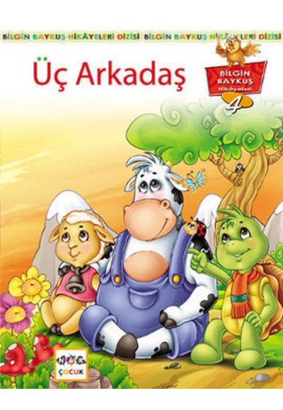 Üç Arkadaş