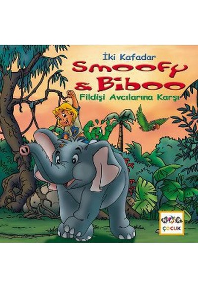 Fildişi Avcılarına Karşı / İki Kafadar Smoofy ve Biboo -10