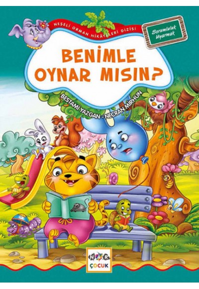 Benimle Oynar mısın? 4 -Sorumluluk Uyarma