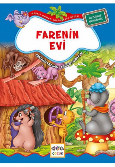 Farenin Evi / Neşeli Orman Hikayeleri