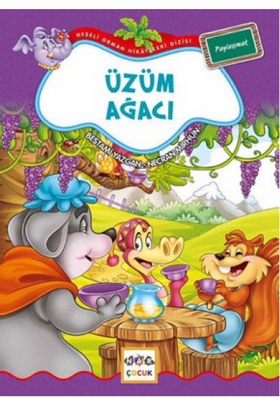 Üzüm Ağacı / Neşeli Orman Hikayeleri (Büyük Boy)