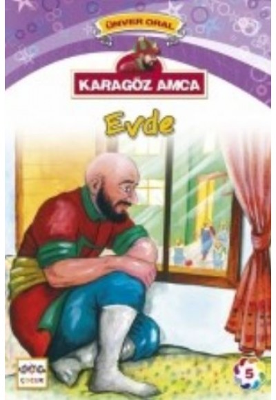 Karagöz Amca Evde