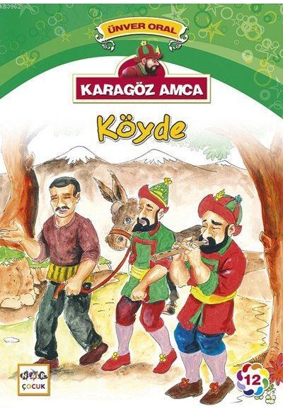 Karagöz Amca Köyde