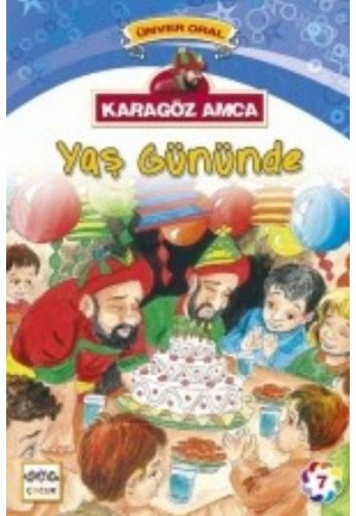 Karagöz Amca Yaş Gününde