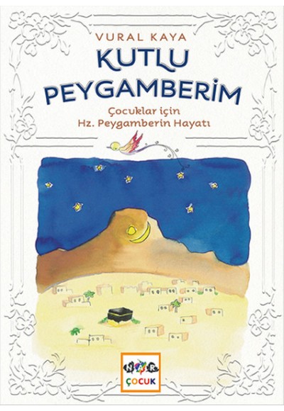Kutlu Peygamberim