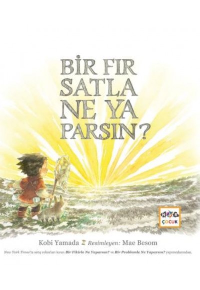 Bir Fırsatla Ne Yaparsın?