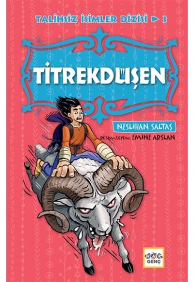 Titrekdüşen - Talihsiz İsimler Dizisi 3