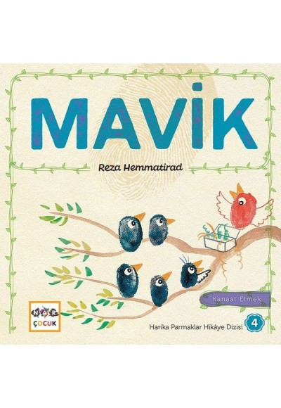 Mavik - Harika Parmaklar Hikaye Dizisi 4 Kanaat Etmek