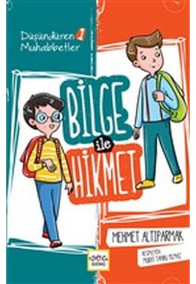 Bilge İle Hikmet - Düşündüren Muhabbetler 1