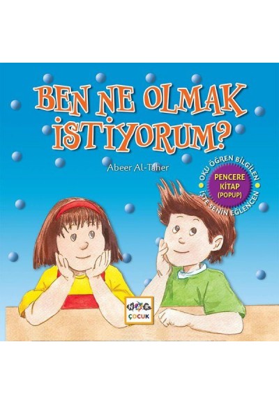 Ben Ne Olmak İstiyorum?